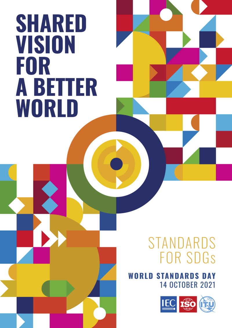 Colourful poster of World Standards Day 2021 showing this year's theme "A shared vision for a better world"